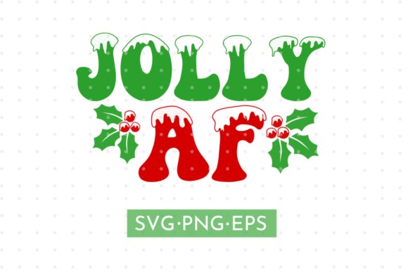 Review: Christmas Svg Jolly AF Vector Illustrations